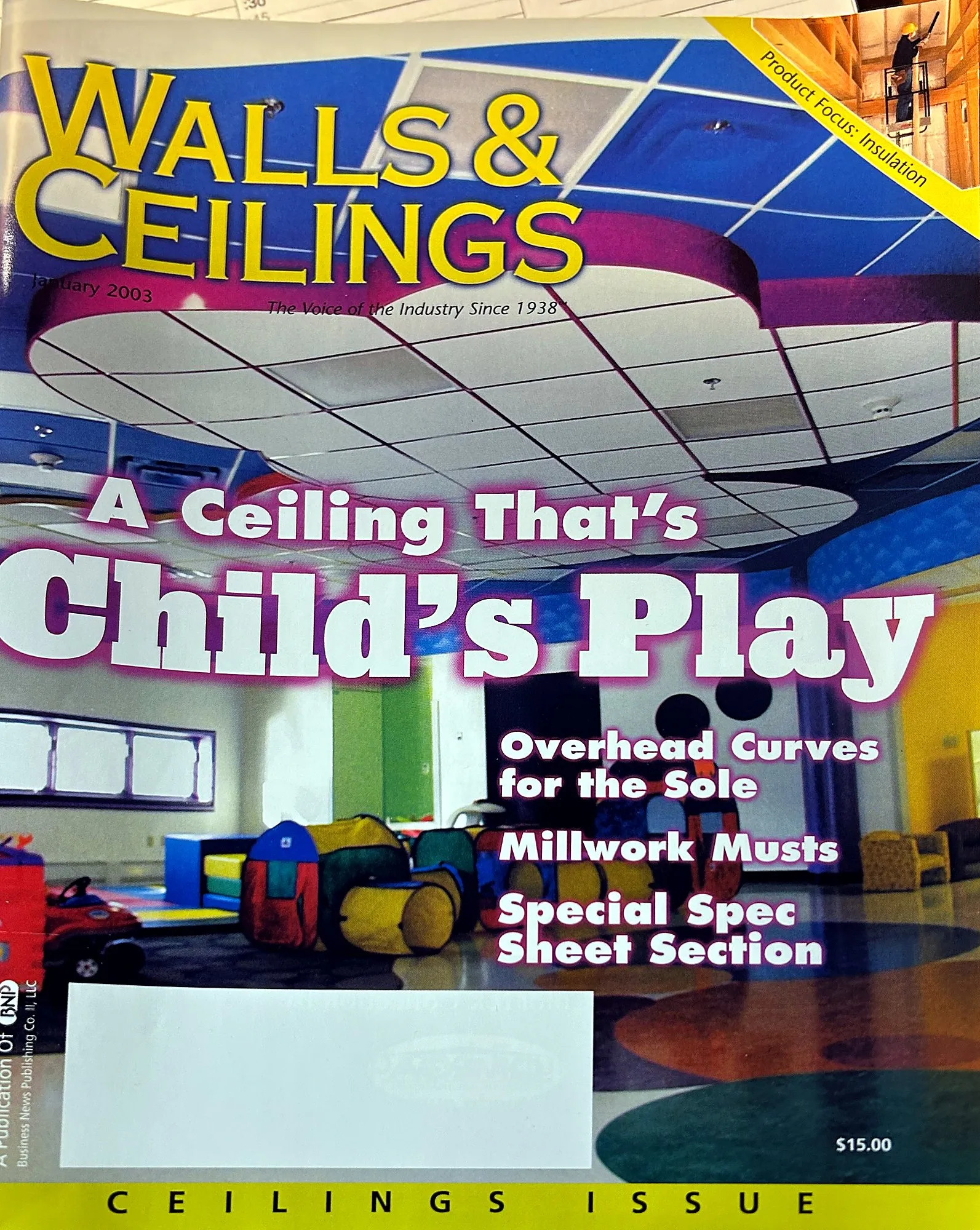 Walls & Ceilings cover from January 2003: “A Ceiling That’s Child’s Play”